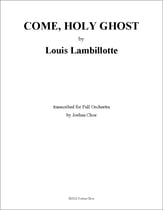Come, Holy Ghost Orchestra sheet music cover